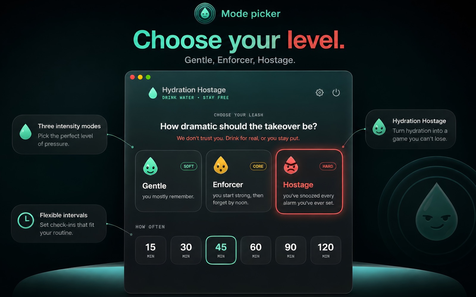 Hydration Hostage — Mode picker